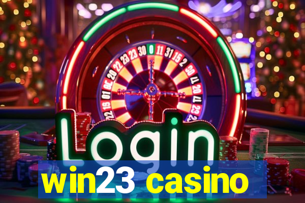 win23 casino